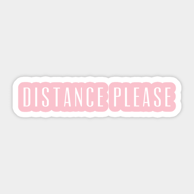 Distance Please New Design Sticker by mpdesign